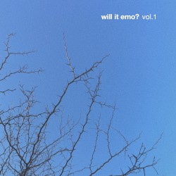 will it emo (vol.1)