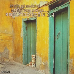 Sinir Standard and Other Dog Songs...