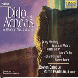 Dido and Aeneas and Music for Plays & Masques