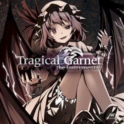 Tragical Garnet the Instrumental