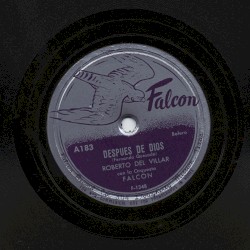 Después de Dios / Lo que no pudo ser