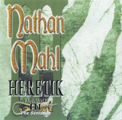 Heretik Volume III: The Sentence