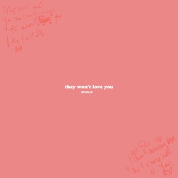 They Won't Love You