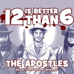 12 is Better Than 6: The Apostles OST