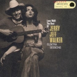Lone Wolf: The Best of Jerry Jeff Walker Elektra Sessions