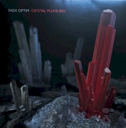 Crystal Pleasures