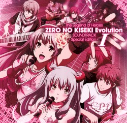 The Legend of Heroes Zero no Kiseki Evolution SOUNDTRACK -Special Edition- I