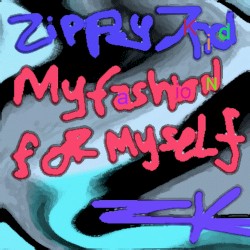 My Fashion For Myself