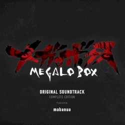 MEGALOBOX Original Soundtrack