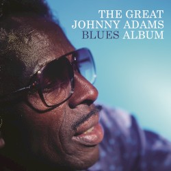 The Great Johnny Adams Blues Album
