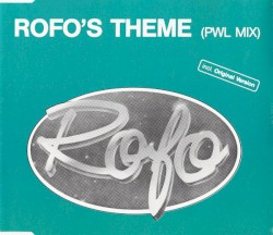 Rofo's Theme (PWL Mix)