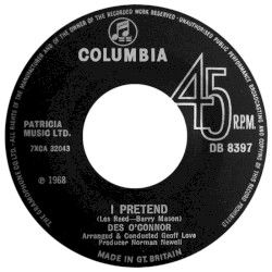 I Pretend / Thinking of You