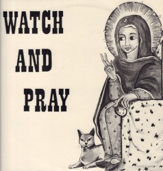 Watch and Pray