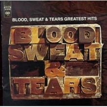 Blood Sweat & Tears Greatest Hits