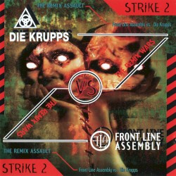 The Remix Wars, Strike 2: Front Line Assembly vs. Die Krupps