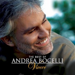 The Best of Andrea Bocelli: Vivere