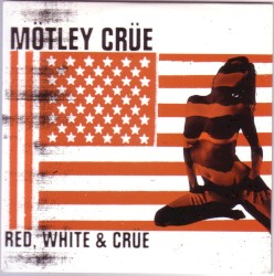 Red, White & Crüe
