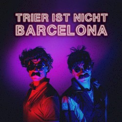 Trier ist nicht Barcelona