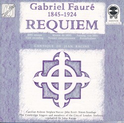 Requiem & Cantique de Jean Racine - Cambridge Singers City of London Sinfonia John Rutter