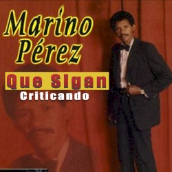 Que sigan criticando