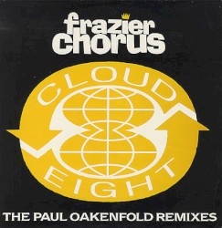 Cloud 8: The Paul Oakenfold Remixes