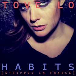 Habits (Stay High) (stripped in France)