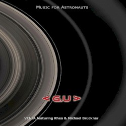 Galactic Underground, Volume 3: Music for Astronauts