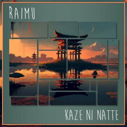 Kaze Ni Natte