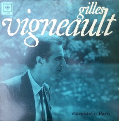 Gilles Vigneault enregistré à Paris
