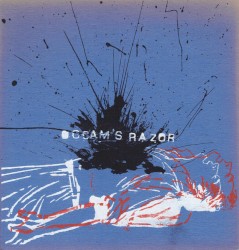 Occam's Razor / They Found My Naked Corpse Face Down In The Snow