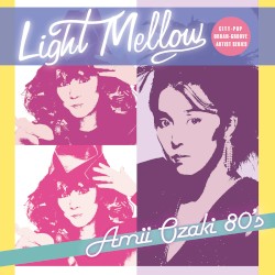 Light Mellow Amii Ozaki 80’s