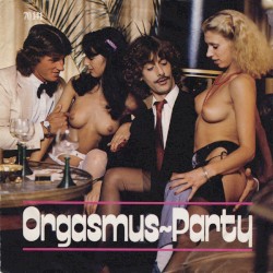 Orgasmus-Party / Schöner als fliegen