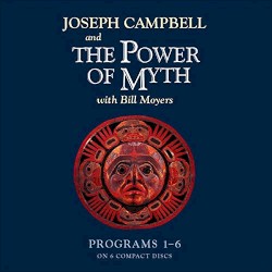 Joseph Campbell and the Power of Myth