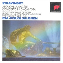Apollon musagète / Concerto in D / Cantata