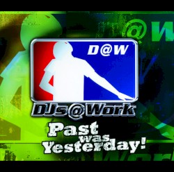 Past Was Yesterday