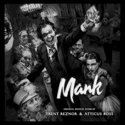 Mank: Original Musical Score
