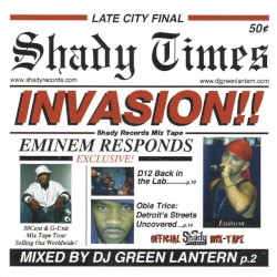 Shady Times: Invasion!!