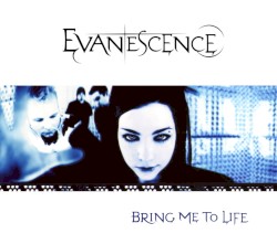 Bring Me to Life