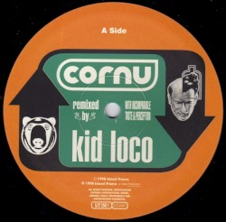 Cornu Remixed With Incomparable Taste and Perception by Kid Loco