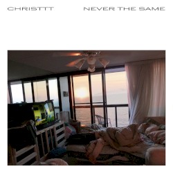never the same