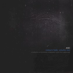 Colours Fade. Volume Two