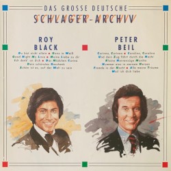 Das große deutsche Schlager-Archiv - Roy Black / Peter Beil
