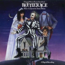 Beetlejuice: Original Motion Picture Soundtrack