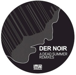 A Dead Summer Remixes