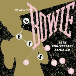 Let’s Dance (40th Anniversary Remix E.P.)