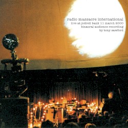 Live at Jodrell Bank 11 March 2000