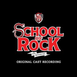 School of Rock: The Musical: Original Cast Recording