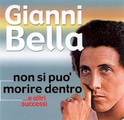 Non si può morire dentro ...e altri successi