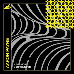 Orchids / Longing for