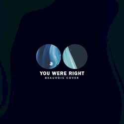 You Were Right